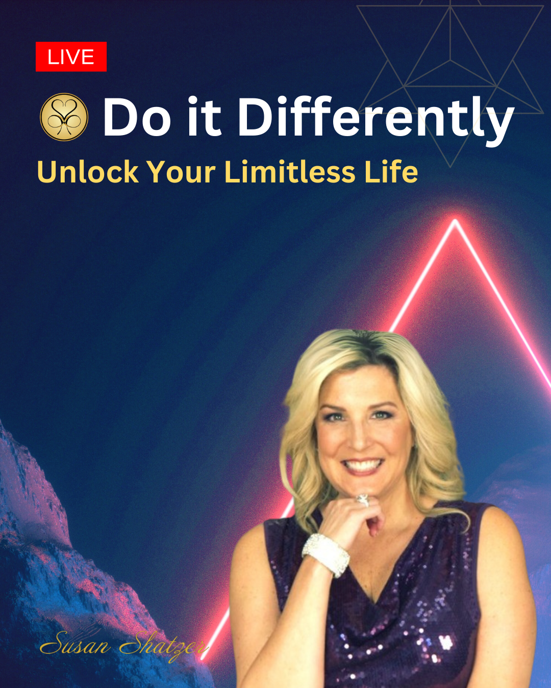 Susan Shatezer Unlock Your Unlimited Life